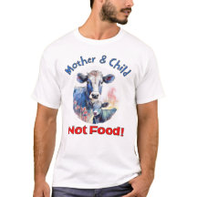 "Mor och barn, inte mat!" Animaliska Höger T-shirt