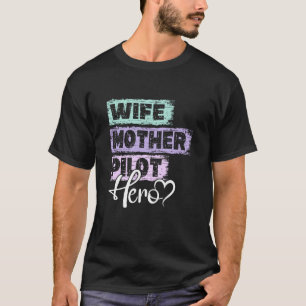 Mor Pilot för hjälten i mamma T Shirt