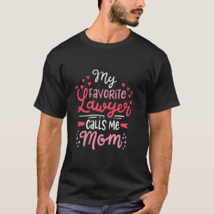 Mor S-dagen Min favoritadvokat kallar mig Mamma T Shirt