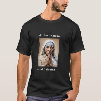 Mor Theresa av Calcutta romersk-katolska T Shirt