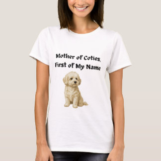 Mor till Coties, Första i Min Namn T Shirt