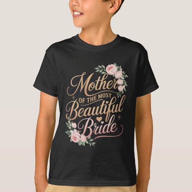 Mor till den vackraste bruden2  t shirt (Framsida)