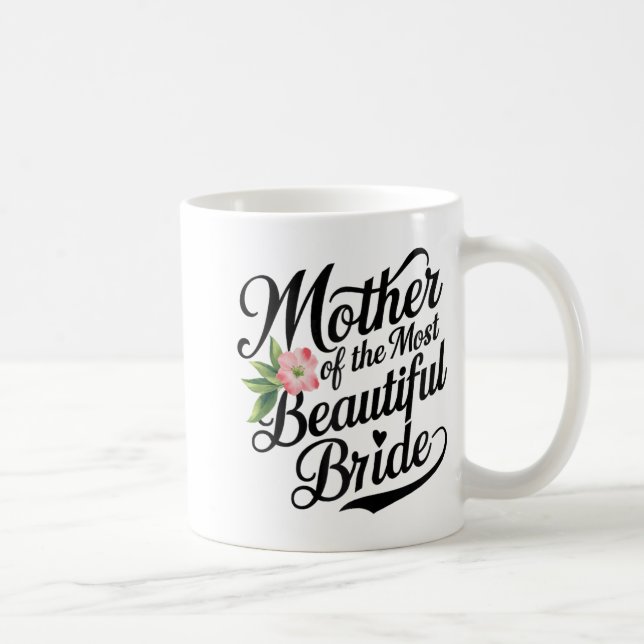 Mor till den vackraste bruden Cool Bröllopsklädsel Kaffemugg (Höger)