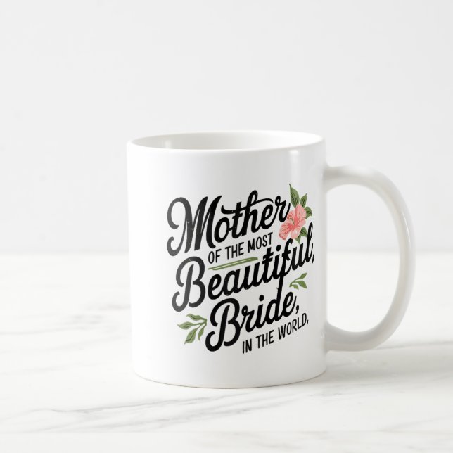 Mor till den vackraste bruden Glad bröllops-Pa Kaffemugg (Höger)