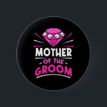 Mor vid Groom Party Bachelor Ord Bröllop Knapp<br><div class="desc">Mor vid Groom Party Bachelor Ord Bröllop Mamma Mamma</div>
