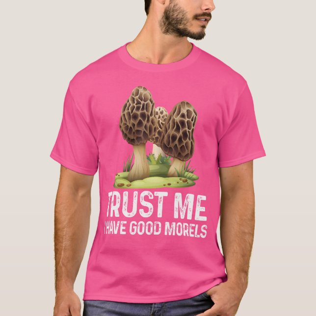 Moral Mushroom Tee Funny Foraging Morels Hunters F (Framsida)