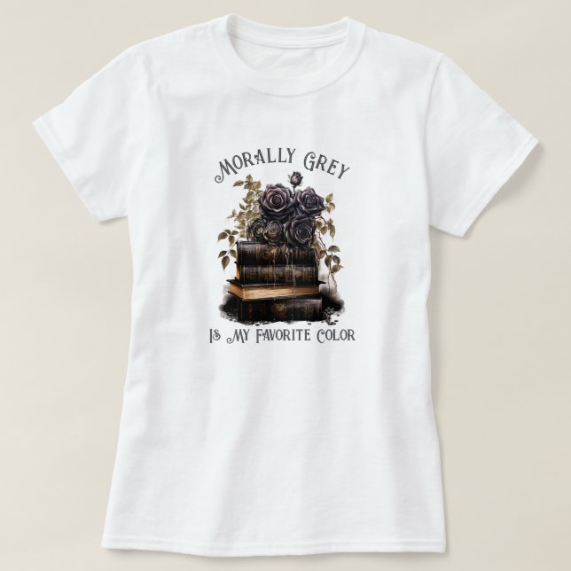 Moraliskt Grått är mitt favoritland Färg, Bok Älsk T Shirt (Design framsida)
