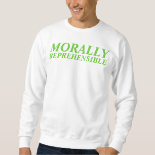 morally reprehensible lång ärmad tröja
