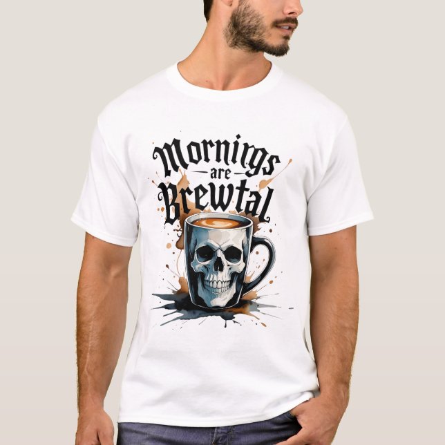 Morationer är brutala: Gothic Skull Coffee Mugg Gr T Shirt (Framsida)