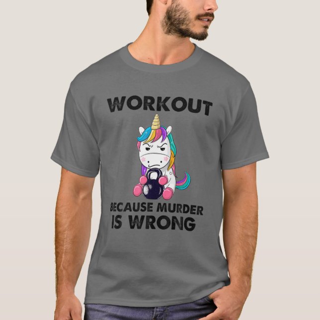 Mord är fel på Unicorn Gym T Shirt (Framsida)