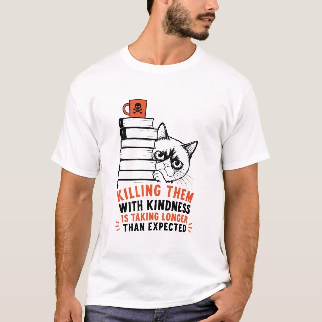 Mördande med vänlighet katt t shirt (Framsida)