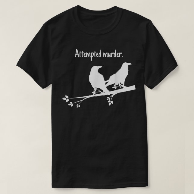 Morddesign försökte utföras t shirt (Design framsida)