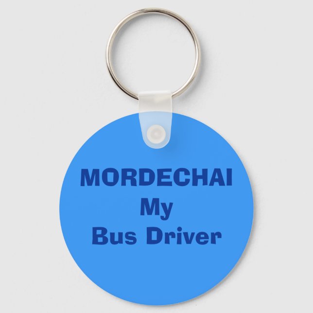 MORDECHAI Min buss-chaufför ... Nyckelring (Framsida)