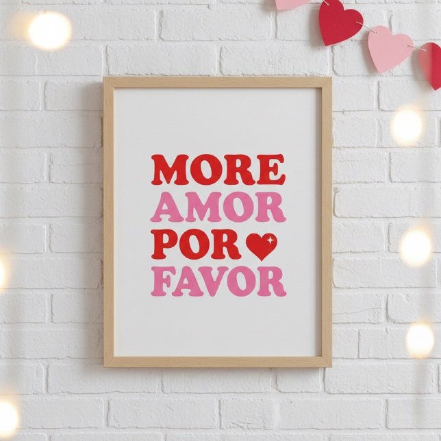 More Amor Por Favor Poster – Cute Valentine Love (Skapare uppladdad)