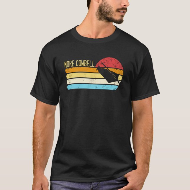 More Cow Bell  Retro More Cowbell  1 T Shirt (Framsida)
