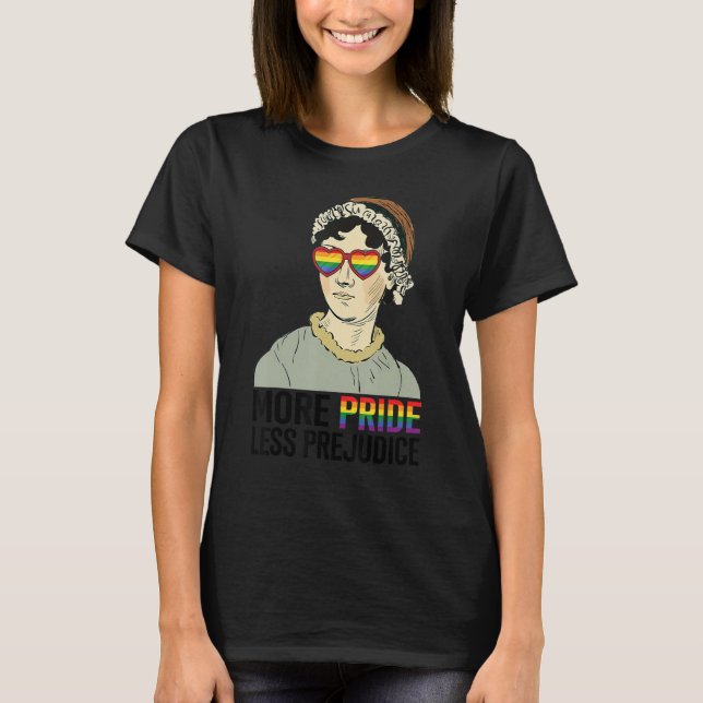 More Pride Less Prejudice LGBT Jane Austen Proud A T Shirt (Framsida)