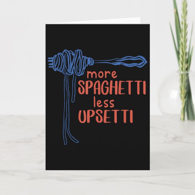 More Spagetti Less Etti Funny Foodie Spaghetti  Kort (Framsida)