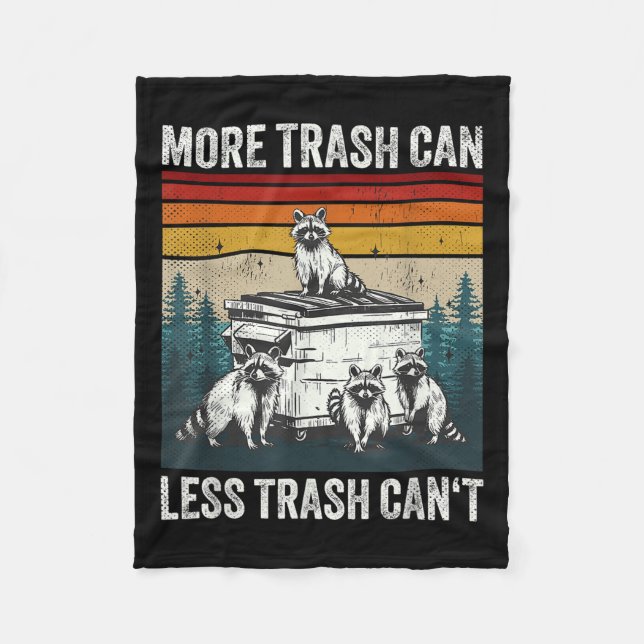 More Trash Can Less Trash Can't Retro Humor Funny  Fleecefilt (Framsidan)