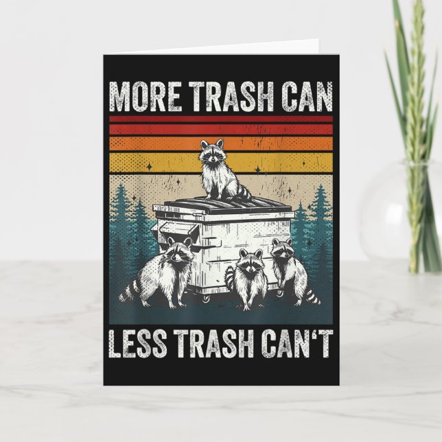 More Trash Can Less Trash Can't Retro Humor Funny  Kort (Framsida)
