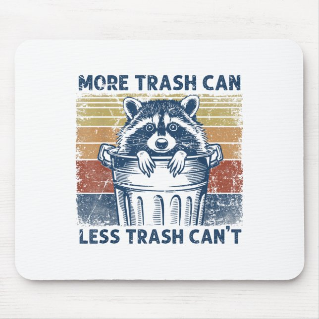 More Trash Can Less Trash Can't Trash Panda Raccoo Musmatta (Framsidan)