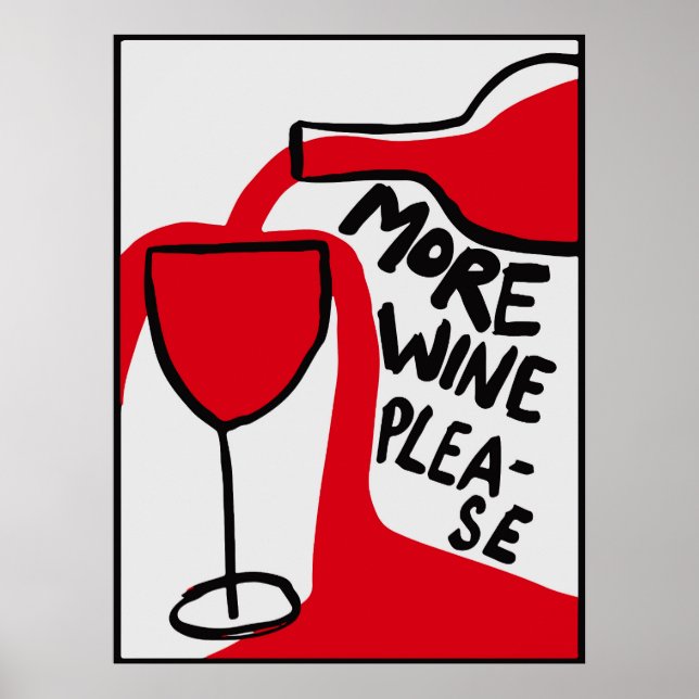 More wine please | Funny & decorative Poster (Framsidan)