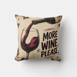 More Wine Please Rustic Home Bar Kudde