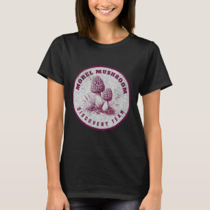 Morel Mushroom Discovery Team - Rolig Svampjakt T Shirt