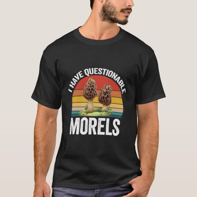 Morel Mushroom Forager Gift... Jag har frågetabelt T Shirt (Framsida)