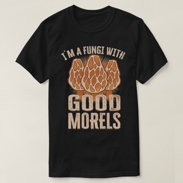 Morels Mushroom Picker Mushroom Farmer Mushroom 5 T Shirt (Design framsida)