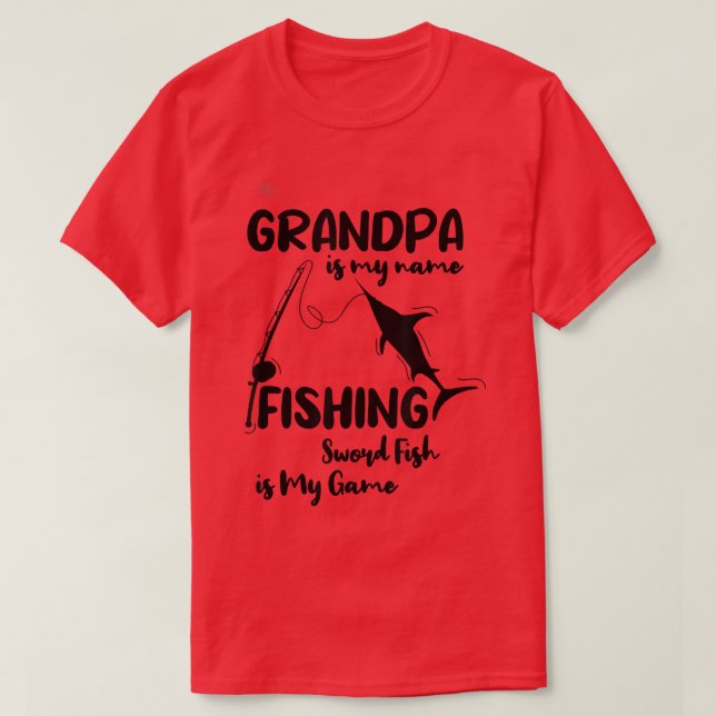 Morfar är min Namn-fisk är min vildfångare T Shirt (Design framsida)