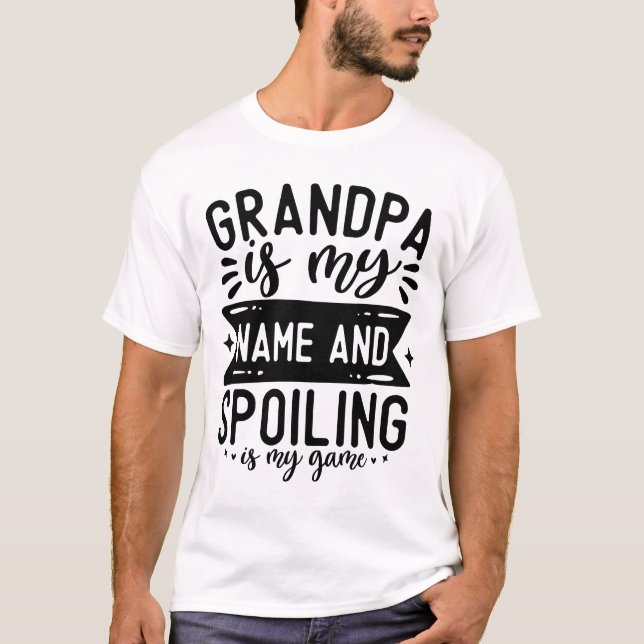 Morfar är min Namn och min spill är mitt spel. T Shirt (Framsida)
