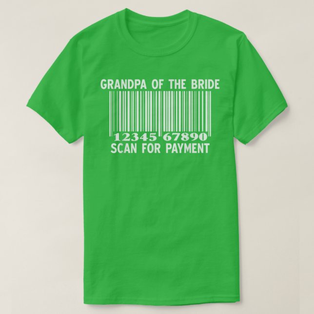 Morfar på Bride Scan for Payment Bröllop Part T Shirt (Design framsida)