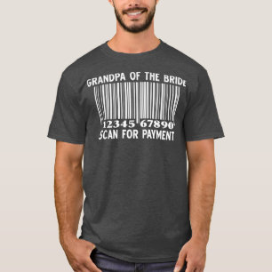 Morfar på Bride Scan for Payment Bröllop Part T Shirt