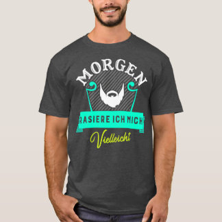 Morgen rakar jag kanske t shirt
