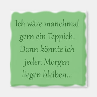 Morgens liegen bleiben magnet