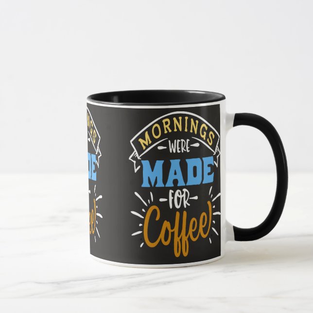 Morgnar Var Gjorda för Kaffe Mugg (Höger)