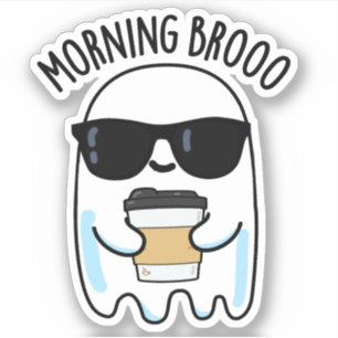 Morgon Broo Funny Ghost Coffee Pun Klistermärken