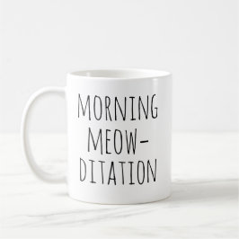 Morgon Mjao‑ditation Lugn Typografi Katt Kaffemugg
