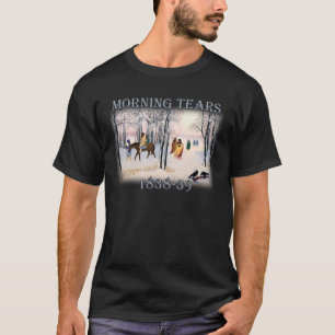 Morgon Tårar skildrar Cherokee Trail från 1838-3 T Shirt