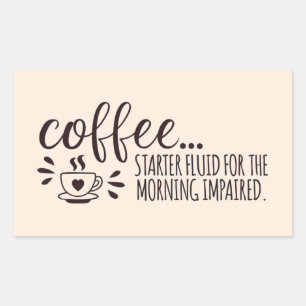 Morgonbränsle: Kaffe Älskare Stickers Rektangulärt Klistermärke