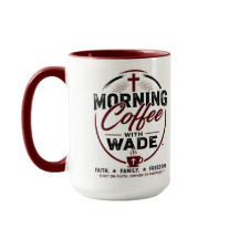 Morgonkaffe med Wade | Psalm 143:8 Tro Mug