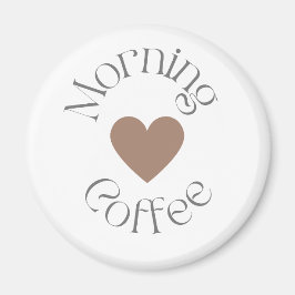 Morgonkaffe Välbefinnande, Lugn Daglig Ritual Gåva Magnet