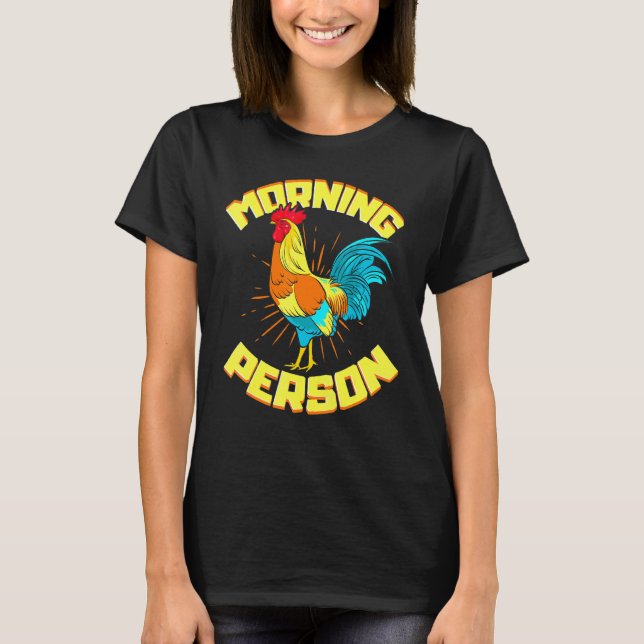 Morgonpersonkyckling T Shirt (Framsida)