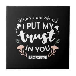 Mörk Blommigt Christian Art - Psalm 56:3 Kakelplatta