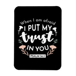Mörk Blommigt Christian Art - Psalm 56:3 Magnet