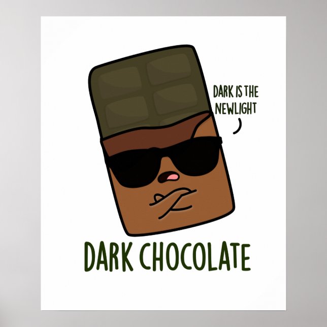 Mörk Chocolate Funny Food Pun Poster (Framsidan)