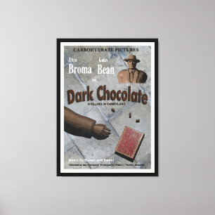 Mörk Chocolate Movie Canvastryck