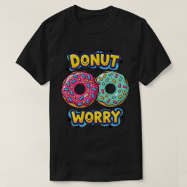 Mörk Donut Worry T-Shirt