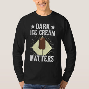 Mörk Glass Är Viktigt Sorbet Pinnar Mochi T Shirt