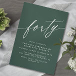 Mörk grönt Emerald | Modern formell 40-dagarsdag Inbjudningar<br><div class="desc">Modern-stil 40-årsinbjudningar med rubriken "40" i ett skriptteckensnitt. Vitt teckensnitt på mörk grönt bakgrund.</div>